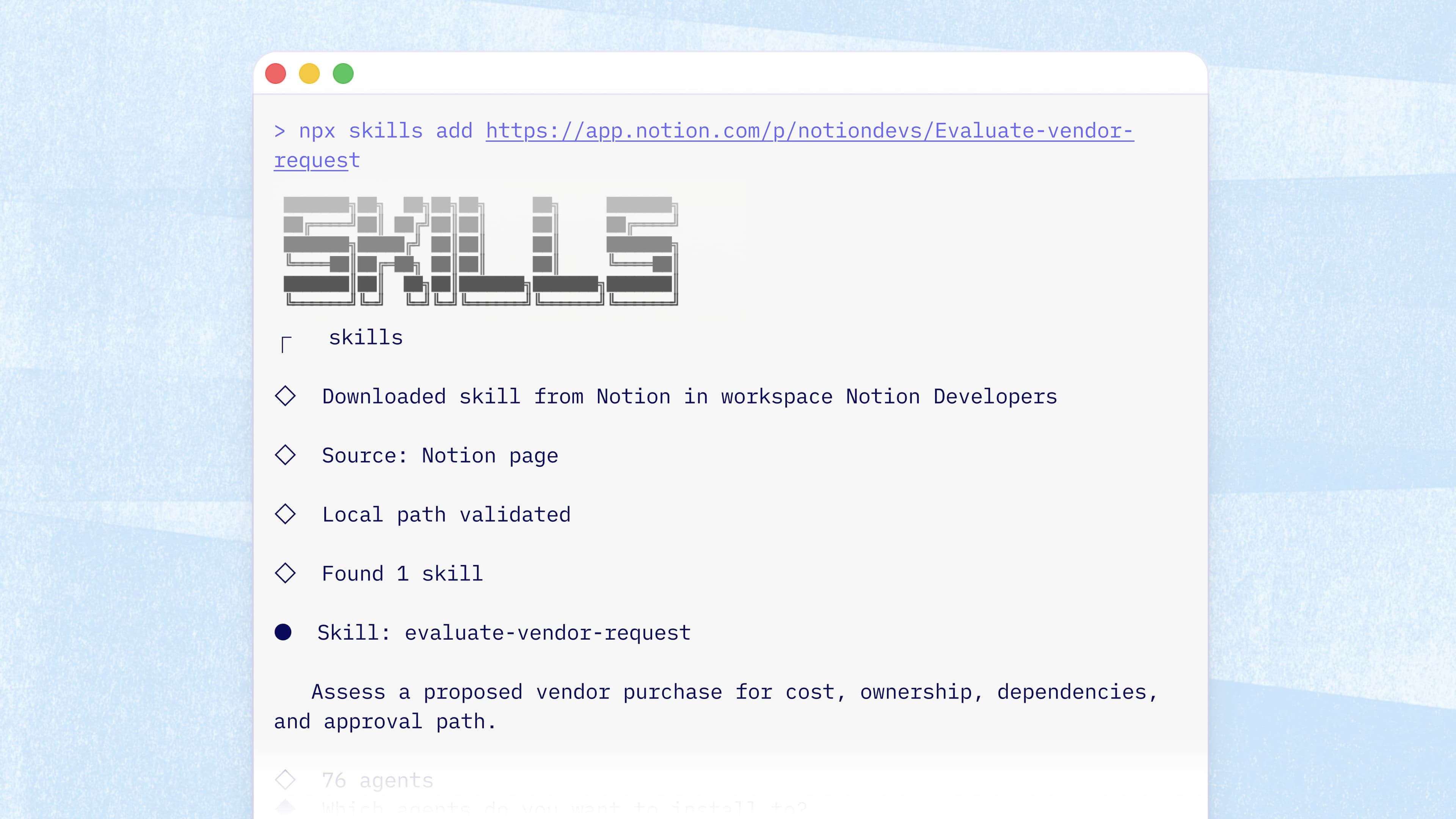 A terminal window featuring the command "npx skills add" and the resulting output