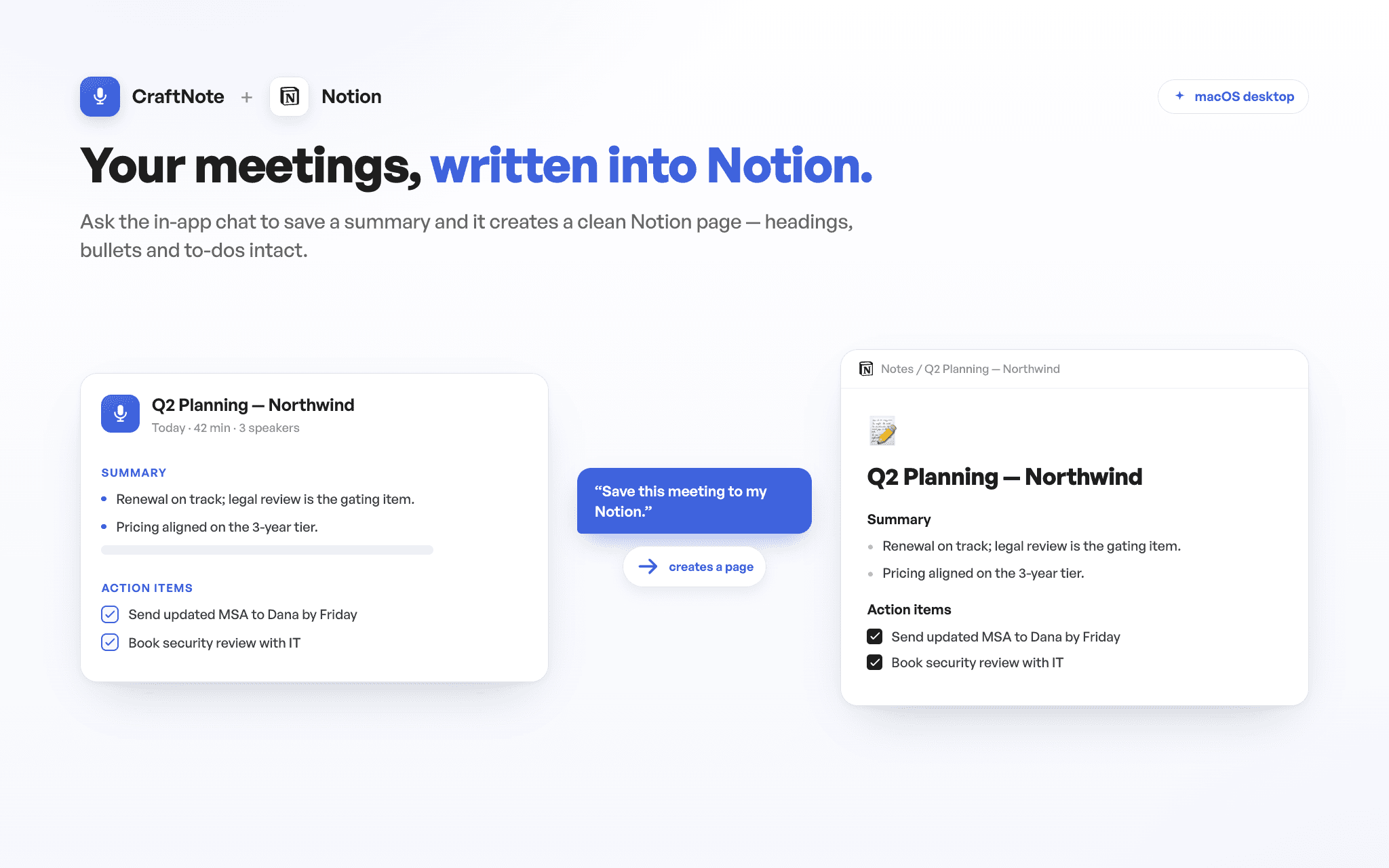 Save meeting summaries to Notion and let CraftNote's AI chat read your Notion pages.